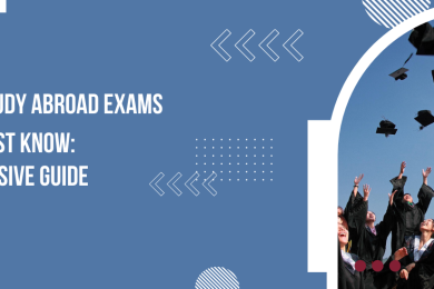 Essential Study Abroad Exams Students Must Know: A Comprehensive Guide